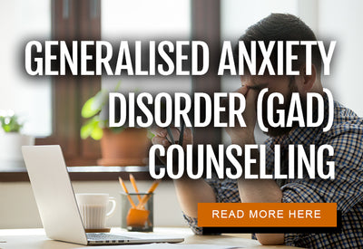 Your Path to Overcoming Generalised Anxiety Disorder (GAD) Through Our Counselling Services